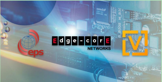 You are currently viewing SENTRIUM将EDGECORE添加到VYOS硬件兼容列表中，并宣布与EPS GLOBAL达成合作