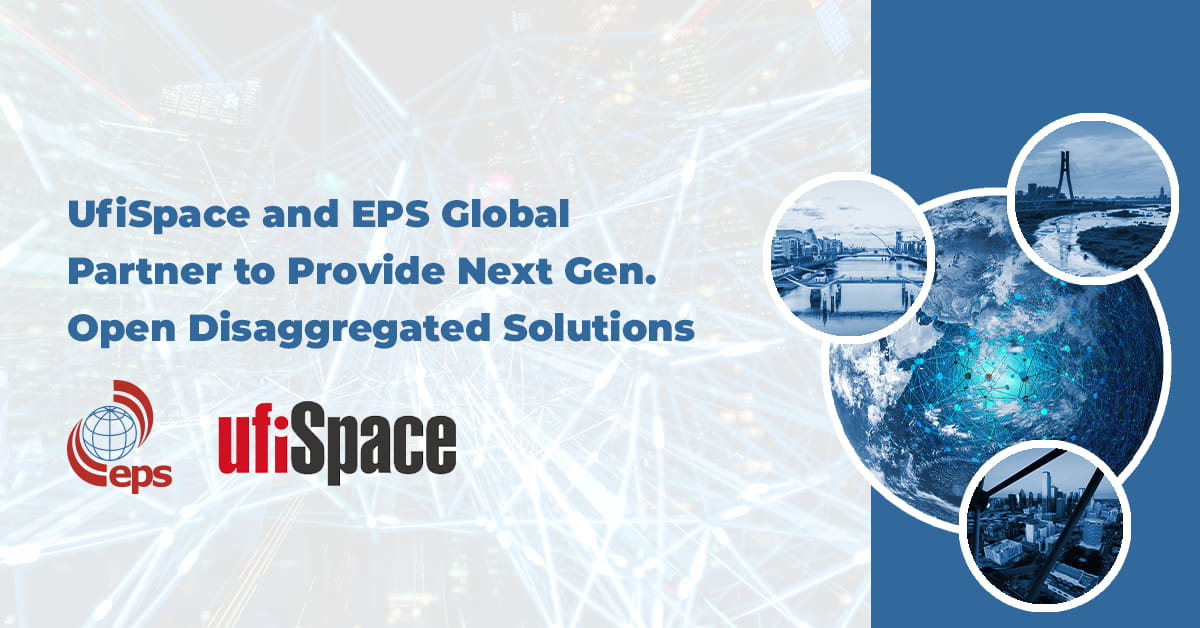 You are currently viewing UFISPACE和EPS GLOBAL合作提供下一代产品。 开放的分类解决方案