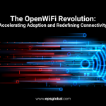 OpenWiFi革命: 加速采用和重新定义连接
